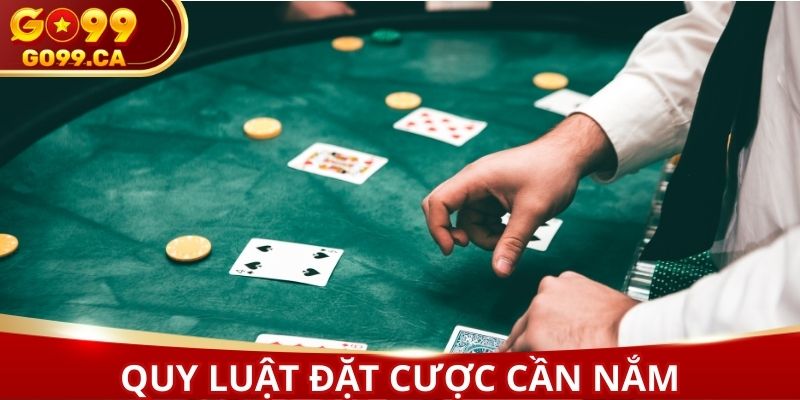 Quy luật đặt cược thành viên cần nắm khi tham gia